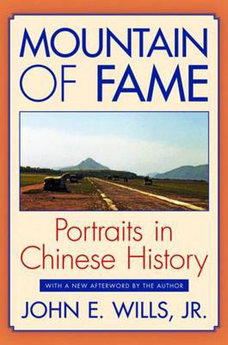 Cover image for Mountain of Fame: Portraits in Chinese History