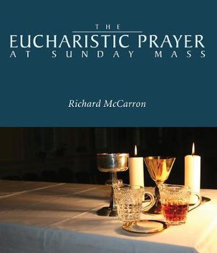 Cover image for The Eucharistic Prayer at Sunday Mass