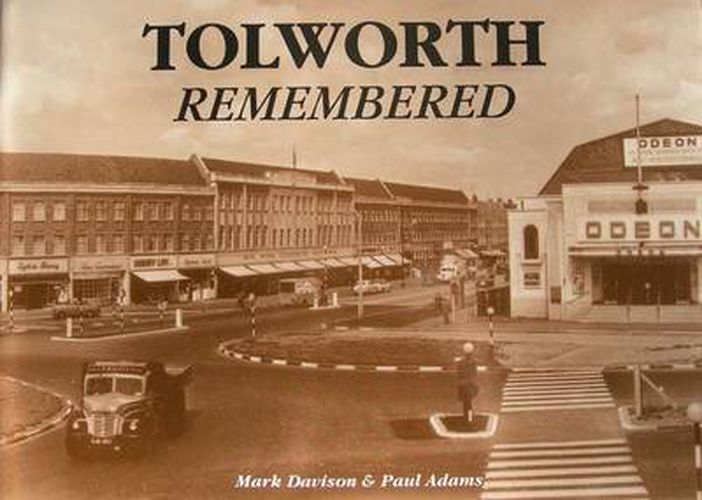 Cover image for Tolworth Remembered