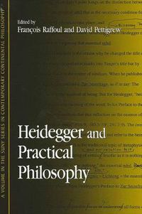 Cover image for Heidegger and Practical Philosophy