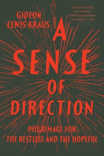 Cover image for A Sense of Direction: Pilgrimage for the Restless and the Hopeful