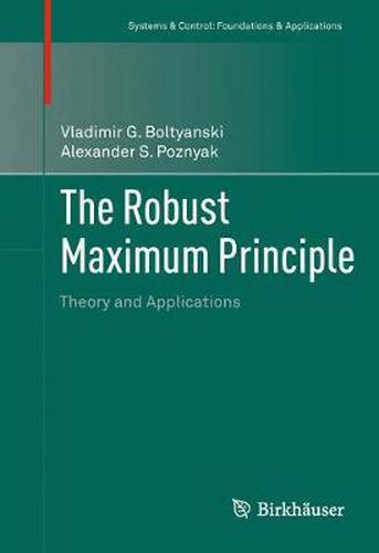 Cover image for The Robust Maximum Principle: Theory and Applications