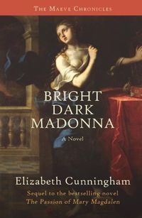 Cover image for Bright Dark Madonna