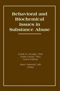 Cover image for Behavioral and Biochemical Issues in Substance Abuse