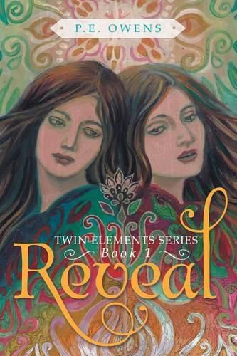 Cover image for Reveal: Twin Elements Series-Book 1