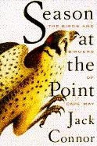Cover image for Season at the Point: The Birds and Birders of Cape May