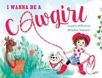 Cover image for I Wanna Be a Cowgirl
