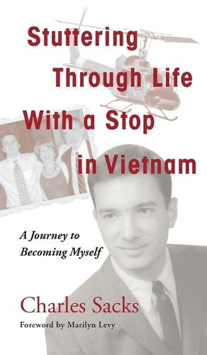 Cover image for Stuttering Through Life With a Stop in Vietnam