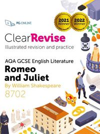 Cover image for ClearRevise AQA GCSE English Literature: Shakespeare, Romeo and Juliet