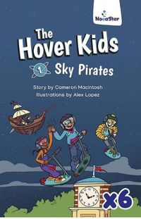 Cover image for The Hover Kids: Sky Pirates x 6