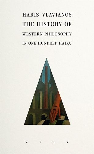 Cover image for The History of Western Philosophy in 100 Haiku