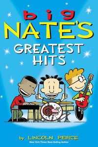 Cover image for Big Nate's Greatest Hits