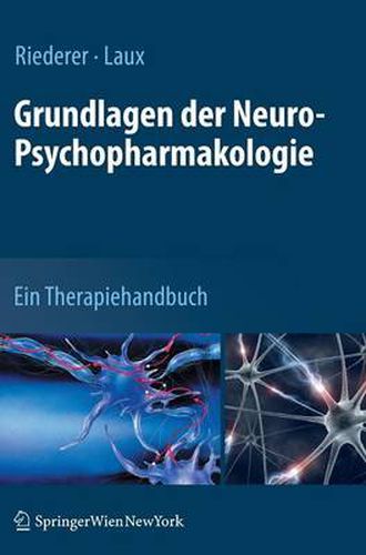 Cover image for Grundlagen der Neuro-Psychopharmakologie: Ein Therapiehandbuch