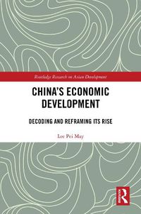 Cover image for China's Economic Development
