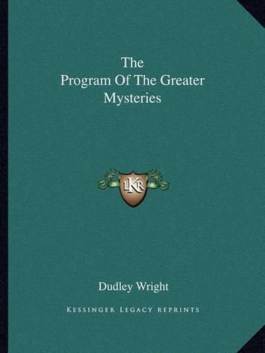 Cover image for The Program of the Greater Mysteries