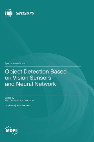 Cover image for Object Detection Based on Vision Sensors and Neural Network