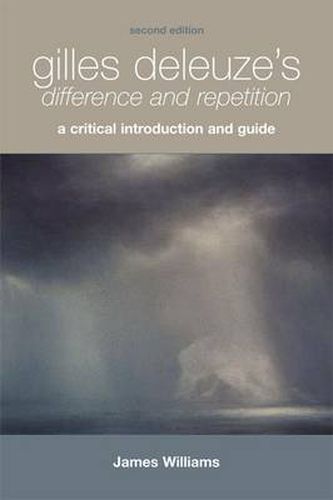 Cover image for Gilles Deleuze's Difference and Repetition: A Critical Introduction and Guide