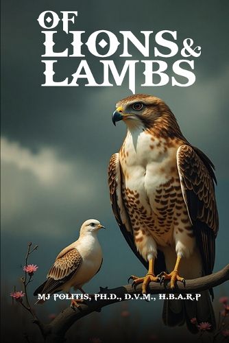 Cover image for Of Lions and Lambs