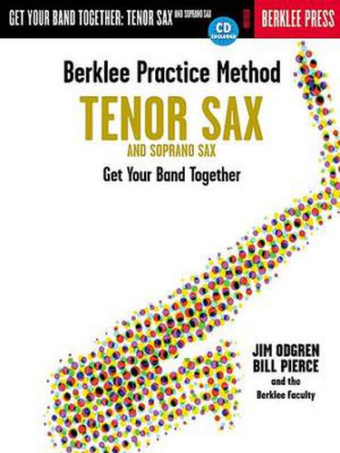 Cover image for Berklee Practice Method: Tenor and Soprano Sax