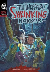 Cover image for The Incredible Shrinking Horror