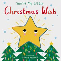 Cover image for You're My Little Christmas Wish