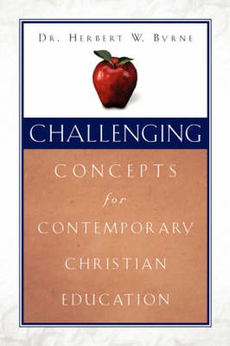 Cover image for Challenging Concepts for Contemporary Christian Education