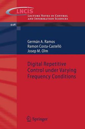 Cover image for Digital Repetitive Control under Varying Frequency Conditions