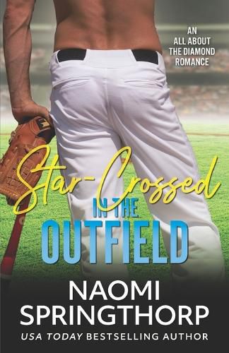 Cover image for Star-Crossed in the Outfield