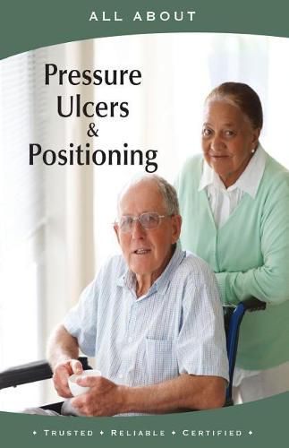 Cover image for All About Pressure Ulcers and Positioning