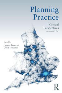 Cover image for Planning Practice: Critical Perspectives from the UK