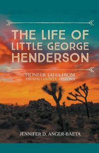 Cover image for The Life of Little George Henderson