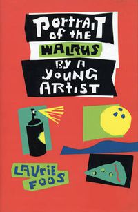 Cover image for Portrait of the Walrus by a Young Artist