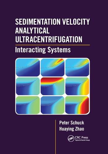 Cover image for Sedimentation Velocity Analytical Ultracentrifugation: Interacting Systems