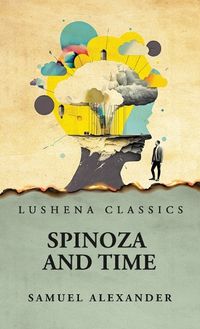 Cover image for Spinoza and Time