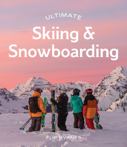 Cover image for Ultimate Skiing & Snowboarding