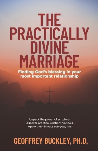 The Practically Divine Marriage