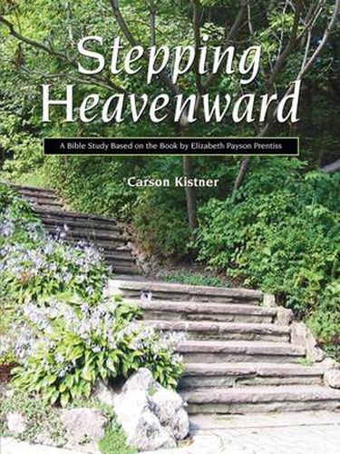 Cover image for Stepping Heavenward: A Study Guide