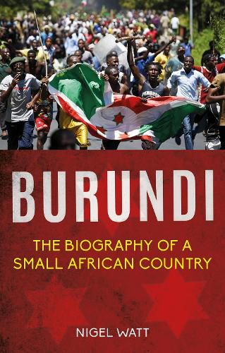 Cover image for Burundi: The Biography of a Small African Country