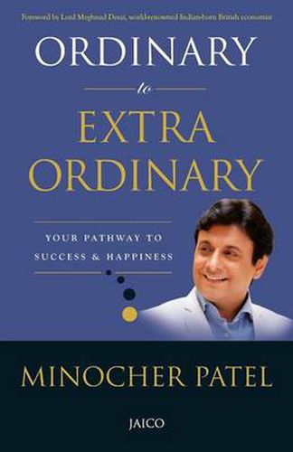 Cover image for Ordinary to Extra Ordinary: Your Pathway to Success & Happiness