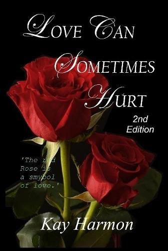 Cover image for Love Can Sometimes Hurt