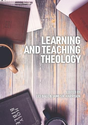 Learning and Teaching Theology