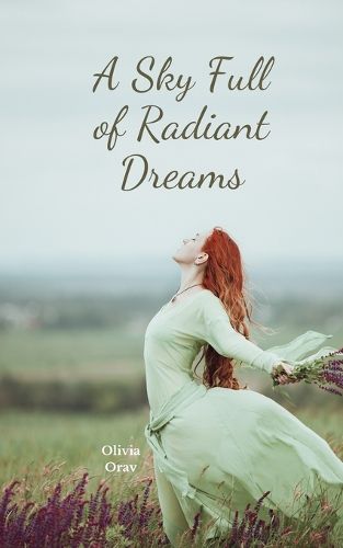 Cover image for A Sky Full of Radiant Dreams
