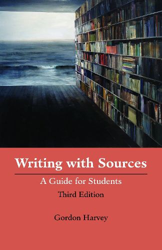 Cover image for Writing with Sources: A Guide for Students