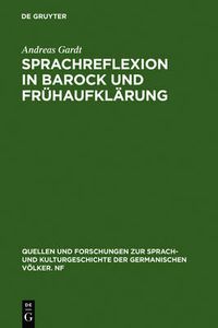 Cover image for Sprachreflexion in Barock und Fruhaufklarung