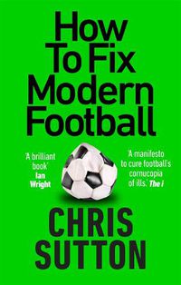 Cover image for How to Fix Modern Football