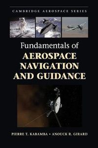 Cover image for Fundamentals of Aerospace Navigation and Guidance