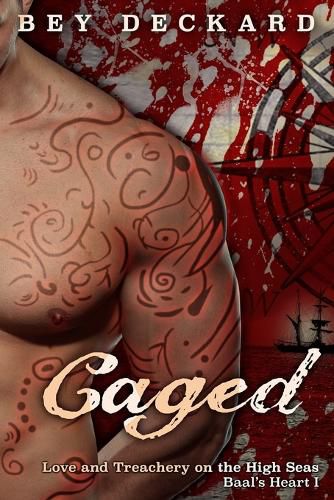 Cover image for Caged: Love and Treachery on the High Seas