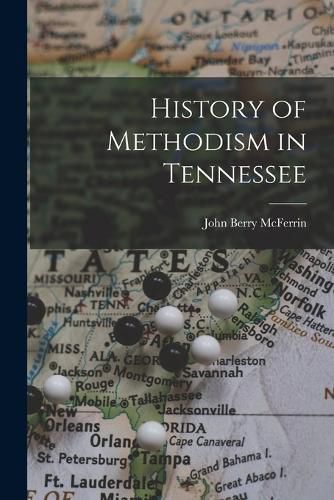 History of Methodism in Tennessee