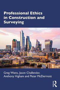 Cover image for Professional Ethics in Construction and Surveying