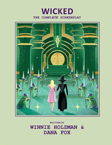 Cover image for Wicked: The Complete Screenplay